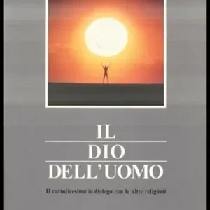 Il Dio dell‘uomo. Il cattolicesimo in dialogo con le altre religioni Flitsaanbieding