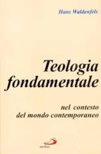 Shop Nu Teologia fondamentale nel contesto del mondo contemporaneo
