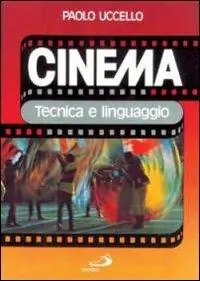 Cinema. Tecnica e linguaggio Direct Beschikbaar
