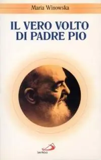 Il vero volto di padre Pio. Vivo oltre la morte Uitverkoop