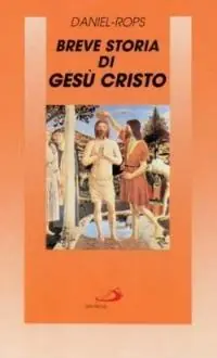 Beperkte Voorraad Breve storia di Gesù Cristo