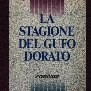 La stagione del gufo dorato Beperkte Voorraad