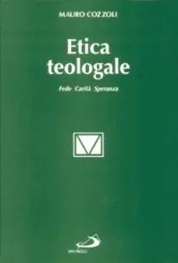 Beste Prijs Etica teologale. Fede, carità, speranza