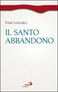 Weekendaanbieding Il santo abbandono
