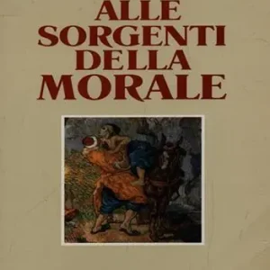 Actieprijs Alle sorgenti della morale. Le ragioni della speranza