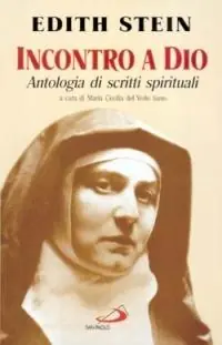 Bestseller Incontro a Dio. Antologia di scritti spirituali