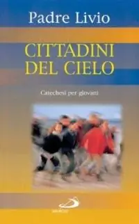 Gereduceerde Prijs Cittadini del cielo. Catechesi per giovani. Vol. 3
