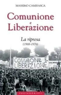 Comunione e Liberazione. La ripresa (1969-1976) Gecertificeerd