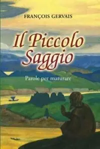 Actieprijs Il piccolo saggio. Parole per maturare