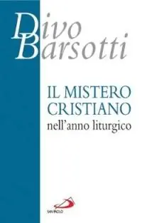 Il mistero cristiano nell‘anno liturgico Bestel Nu