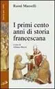 Populair I primi cento anni di storia francescana