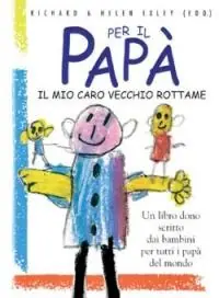 Fabrieksprijs Per il papà. Il mio caro vecchio rottame