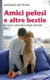 Amici pelosi e altre bestie. La forza educativa degli animali Rechtstreeks Van De Fabrikant