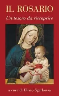 Bestel Nu Il Rosario. Un tesoro da riscoprire