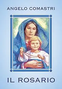Il rosario. Con Maria contempliamo il volto di Cristo Koop Vandaag