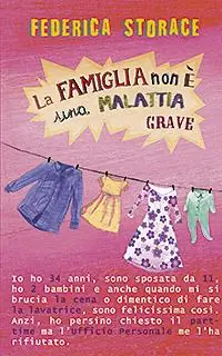Direct Verzonden La famiglia non è una malattia grave