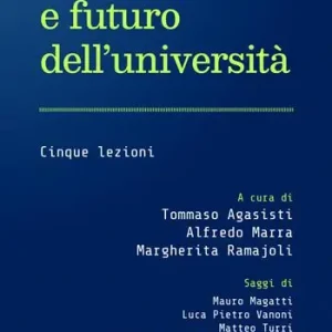 Presente e futuro dell‘università. Cinque lezioni Snelle Levering