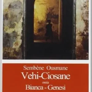 Bestseller Vehi-Ciosane ossia Bianca-Genesi