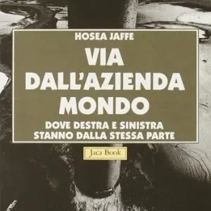Via dall‘azienda mondo. Dove Destra e Sinistra stanno dalla stessa parte Weekendaanbieding