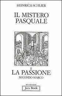 Il mistero pasquale e la Passione secondo Marco Superprijs