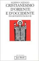 Beste Prijs Cristianesimo d‘Oriente e d‘Occidente in Giovanni Paolo II