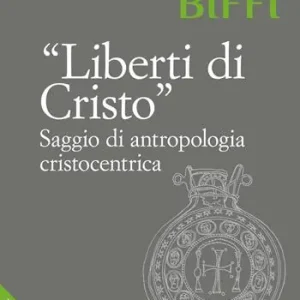 Beste Prijs Liberti di Cristo. Saggio di antropologia cristocentrica