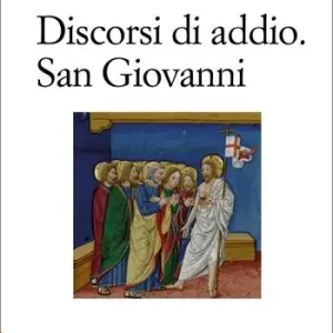Betrouwbaar Discorsi di addio. San Giovanni