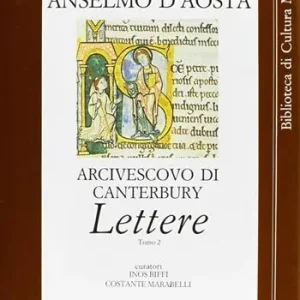 Fabrieksprijs Anselmo d‘Aosta arcivescovo di Canterbury. Lettere. Vol. 2