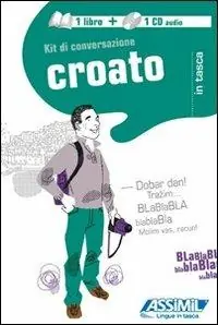 Croato. Kit di conversazione. Con CD Audio Finale Uitverkoop