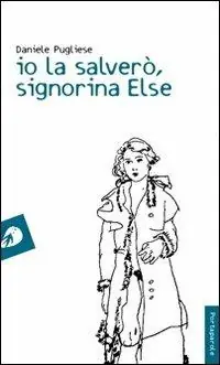 Io la salverò, signorina Else Koopje