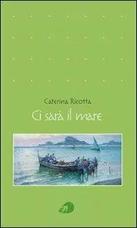 Ci sarà il mare Beperkt Aanbod