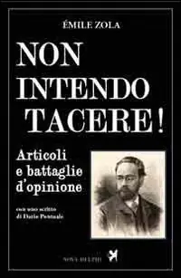 Non intendo tacere! Articoli e battaglie d‘opinione Must-Have