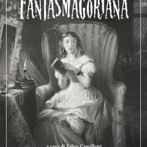 Fantasmagoriana Hoge Kwaliteit