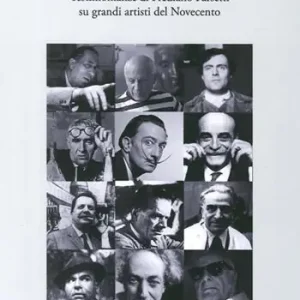 Laatste Kans Li ricordo così. Testimonianze di Frediano Farsetti su grandi artisti del novecento