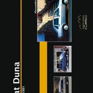 Fiat Duna. 1987-1991. Ediz. illustrata Lage Kosten