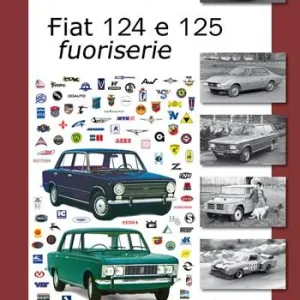 Direct Verzonden Fiat 124 e 125 fuoriserie