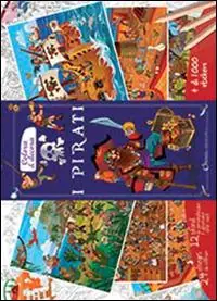 I pirati. Colora & decora. Con adesivi. Ediz. illustrata Dagaanbieding