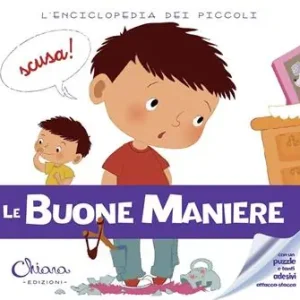 Bestel Nu Le buone maniere. L‘enciclopedia dei piccoli. Con adesivi. Ediz. illustrata