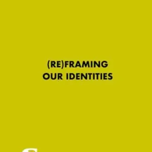 Actieprijs (re)framing our identities. Ediz. multilingue