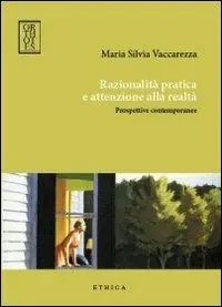 Razionalità pratica e attenzione alla realtà. Prospettive contemporanee Betaalbaar