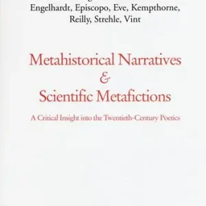 Weekendaanbieding Metahistorical narratives & scientific metafictions