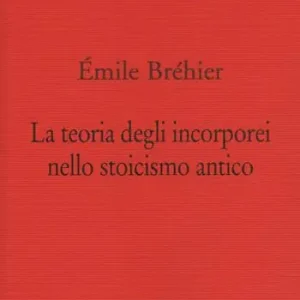 La teoria degli incorporei nello stoicismo antico e «La nozione di problema in filosofia» Betrouwbaar