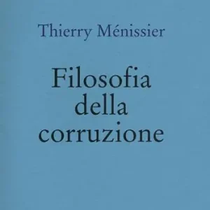 Filosofia della corruzione Nieuw