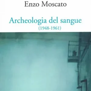 Archeologia del sangue (1948-1961) Flitsaanbieding