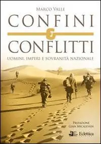 Confini e conflitti. Uomini, imperi e sovranità nazionale Weekendaanbieding