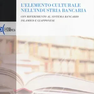 Betrouwbaar L‘elemento culturale nell‘industria bancaria. Con riferimento al sistema bancario islamico e giapponese