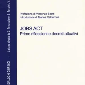 Korting Jobs act. Prime riflessioni e decreti attuativi