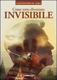 Come sono diventato invisibile. Romanzo fantascientifico autobiografico Dagaanbieding