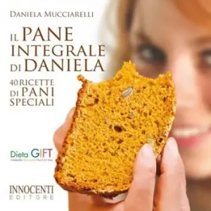 Il pane integrale di Daniela. 40 ricette di pani speciali Fabrieksprijs