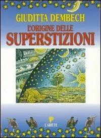L‘origine delle superstizioni Beperkt Aanbod